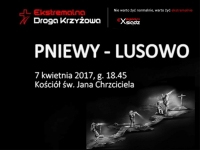 Ekstremalną Drogą Krzyżową z Pniew do Lusowa