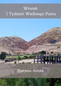 Wtorek - I tydzień Wielkiego Postu