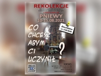Co chcesz, abym ci uczynił - rekolekcje dla młodzieży żeńskiej