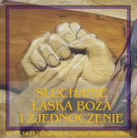 Słuchanie, łaska Boża i zjednoczenie - Czwartek III tydzień Wielkiego Postu