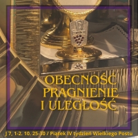 Obecność, pragnienie i uległość - Piątek Iv tydzień Wielkiego Postu